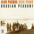 CD Cover: Russian Peasant - Alan Pasqua Solo Piano, Composer Roberta Feigenbaum